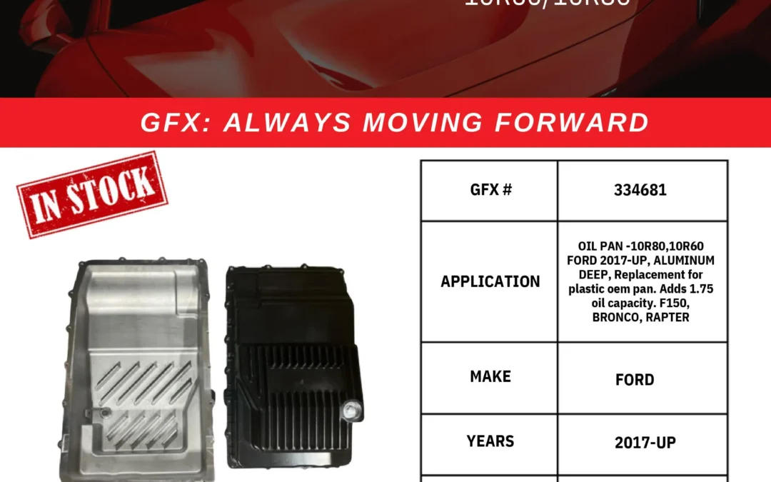 What’s New: GFX Automatic Transmission & Performance Product Releases